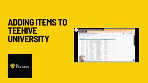 Adding Items - Video Uploads and Customization on Teehive Hive University